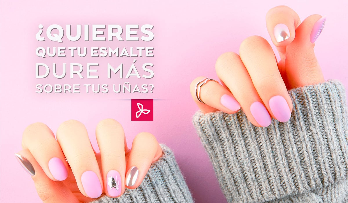 ¿Quieres que tu esmalte dure más sobre tus uñas?  No cometas los siguientes errores